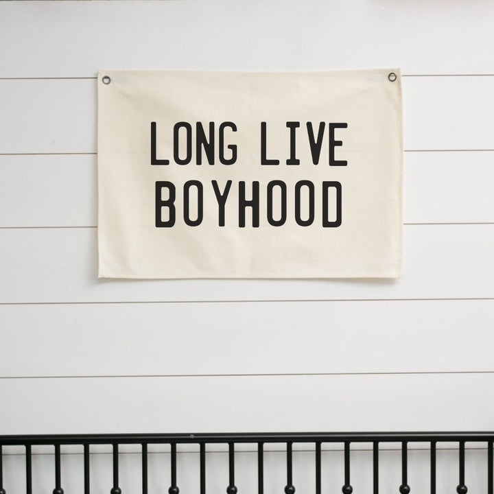 Long Live Boyhood Canvas Banner