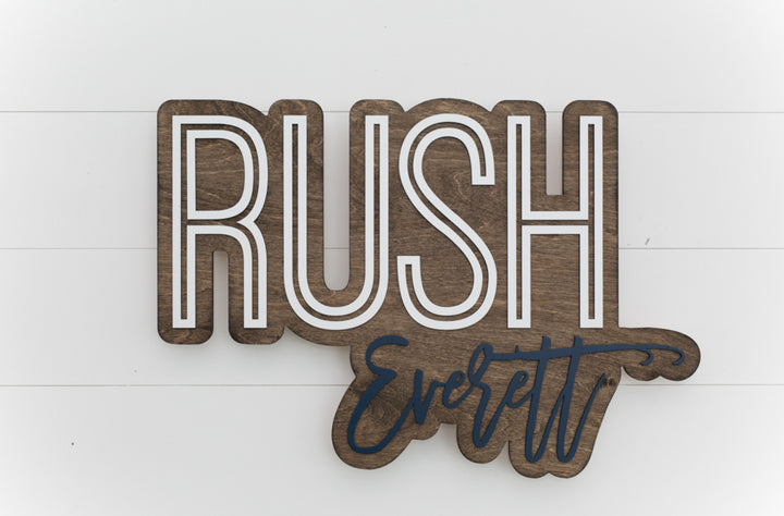 The Rush Bubble Wood Sign